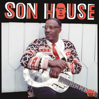 Son House - Forever On My Mind
