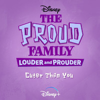 Tone-Loc - Cuter Than You (From "The Proud Family: Louder and Prouder")