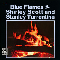 Shirley Scott, Stanley Turrentine - Blue Flames (Remastered 1995)