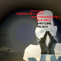 Virtual Alien - Speed Song (Speed of Light Instrumental) [feat. Old Nick]