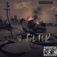 Boogieman - No Filter (Explicit)
