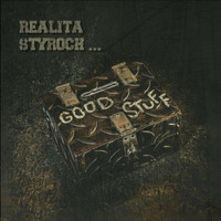 Good Stuff - Realita Štyroch ...