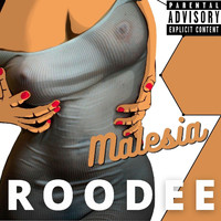 Roodee - Malesia (Explicit)