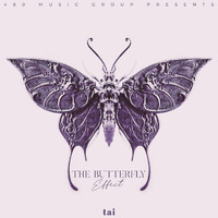 Tai - The Butterfly Effect (Explicit)