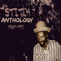 Jah Stitch - Anthology Jah Stitch