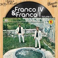 Franco IV e Franco I - L'italia a 33 Giri: Franco IV E Franco I, Vol. 1