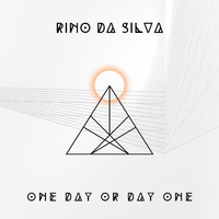 Rino da Silva - One Day or Day One
