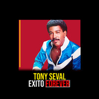 Tony Seval - Exito Forever