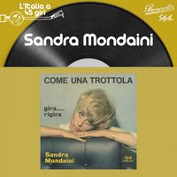 Sandra Mondaini - L'italia a 45 Giri: Sandra Mondaini
