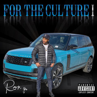 Ron G. - For the Culture 1 (Explicit)