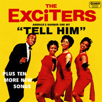 The Exciters - Tell Him (Russell) (45 Single Version)