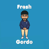 Gordo - FRESH (Explicit)