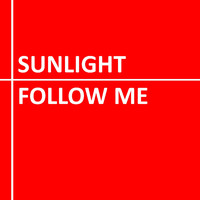 Sunlight - Follow Me
