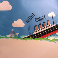 Night Court - Titanic
