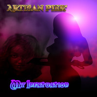 Artisan Pier - My Infatuation