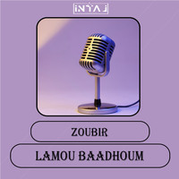 Zoubir - Lamou Baadhoum