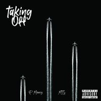 P money - Taking Off (Explicit)