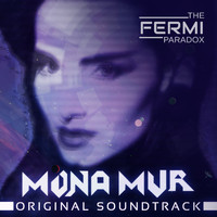 Mona Mur - The Fermi Paradox (Original Game Soundtrack)