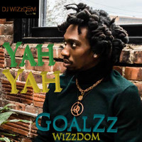 Wizzdom - Yah Yah GoalZz (Explicit)