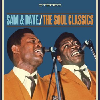 Sam & Dave - The Soul Classics