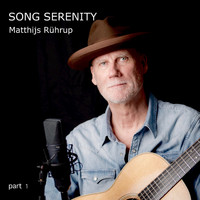 Matthijs Rührup - Song Serenity, Pt. 1