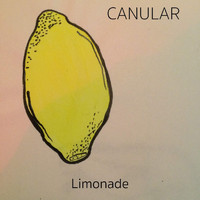 CANULAR - Limonade (Single)
