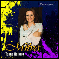 Milva - Tango italiano (Remastered)
