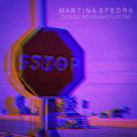 Martina Efedra - Donde Podríamos Estar