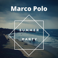 Marco Polo - Summer Party