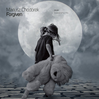 Mariusz Chodorek - Forgiven (Experimental Mix)