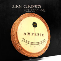 Juan Cuadros - Follow Me