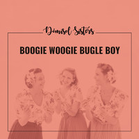 Dómisol Sisters featuring Eduard Marquina-Selfa - Boogie Woogie Bugle Boy