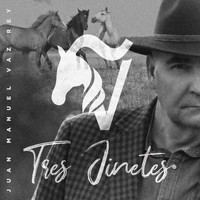 Juan Manuel Vaz Rey - Tres jinetes