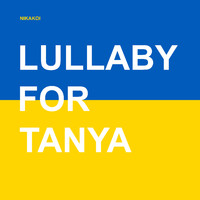 Nikakoi - Lullaby for Tanya