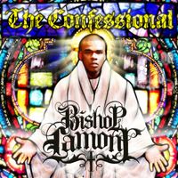 Bishop Lamont - The Confessional (Explicit)