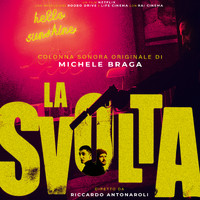 Michele Braga - La svolta (Colonna Sonora Originale)