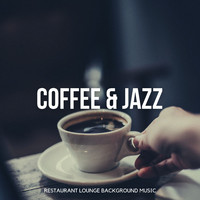Restaurant Lounge Background Music - Coffee & Jazz - Relaxing Cozy Cafe Music