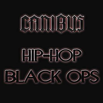 Canibus - Hip-Hop Black Ops (Explicit)