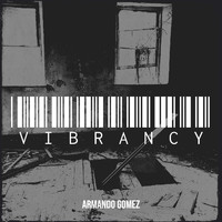Armando Gomez - Vibrancy