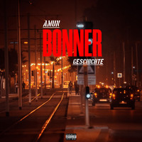 Amun - Bonner Geschichte (Explicit)