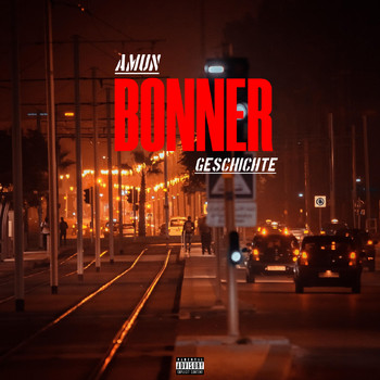 Amun - Bonner Geschichte (Explicit)