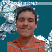 Andrey Ferreira - Perfections