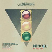 Mirco Violi - Let's Do It EP