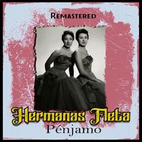 Hermanas Fleta - Pénjamo (Remastered)