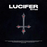 Arrow - Lucifer (Explicit)