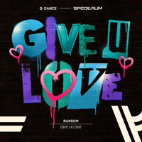Ransom - Give U Love