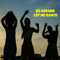 DJ Gerard - Let Me Dance