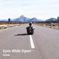 DJ30A - Eyes Wide Open