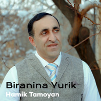 Hamik Tamoyan - Biranina Yurik (Yuriki Hishatakin)