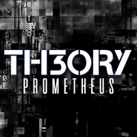 Th3ory - Prometheus